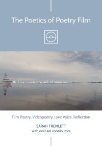 cover of the book The Poetics of Poetry Film: Film Poetry, Videopoetry, Lyric Voice, Reflection