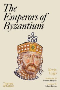 cover of the book The Emperors of Byzantium