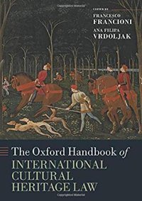 cover of the book The Oxford Handbook of International Cultural Heritage Law