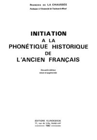 cover of the book Initiation a la phonétique historique de l'ancien français