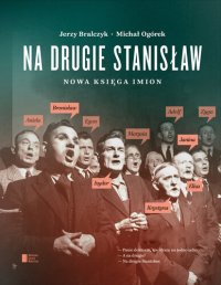 cover of the book Na drugie Stanisław : nowa księga imion