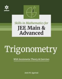 cover of the book Skills in Mathematics Trigonometry for IIT JEE Main and Advanced Other Engineering Exams CET Examinations