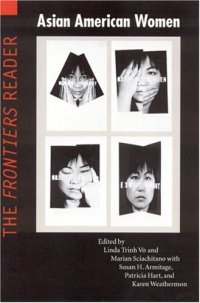 cover of the book Asian American Women: The Frontiers Reader