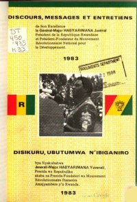 cover of the book Discours, messages et entretiens de Son Excellence le général-major Habyarimana Juvénal: 1983. Disikuru, ubutumwa n’ibiganiro bya Nyakubahwa Jenerali-Major Habyarimana Yuvenali: 1983