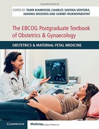 cover of the book The EBCOG Postgraduate Textbook of Obstetrics & Gynaecology: Obstetrics & Maternal-Fetal Medicine