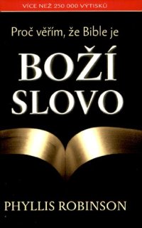 cover of the book Proč věřím, že Bible je Boží slovo