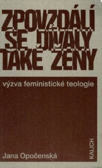 cover of the book Zpovzdali se divalz take zeny : Vyzva feministicke teologie