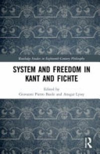 cover of the book System and Freedom in Kant and Fichte