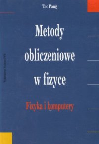 cover of the book Metody obliczeniowe w fizyce. Fizyka i komputery