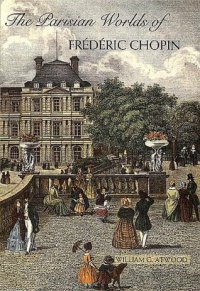 cover of the book The Parisian Worlds of Frederic Chopin