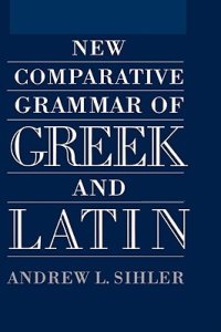 cover of the book New Comparative Grammar of Greek and Latin