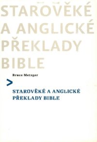 cover of the book Starověké a anglické překlady Bible