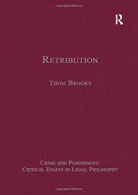 cover of the book Retribution (Crime and Punishment: Critical Essays in Legal Philosophy)