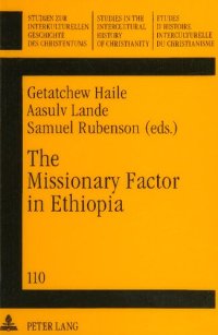 cover of the book The missionary factor in Ethiopia: Papers from a Symposium on the Impact of European Missions on Ethiopian Society, Lund University, August 1996