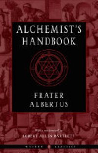 cover of the book The Alchemist's Handbook: A Practical Manual