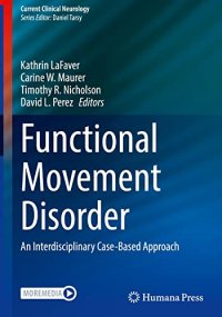 cover of the book Functional Movement Disorder: An Interdisciplinary Case-Based Approach (Current Clinical Neurology)