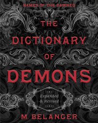 cover of the book The Dictionary of Demons: Expanded & Revised