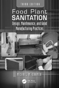 cover of the book Food Plant Sanitation: Design, Maintenance, and Good Manufacturing Practices