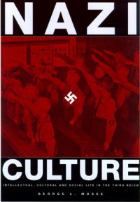 cover of the book Nazi Culture: Intellectual, Cultural and Social Life in the Third Reich