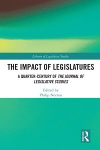 cover of the book The Impact of Legislatures: A Quarter-Century of the Journal of Legislative Studies