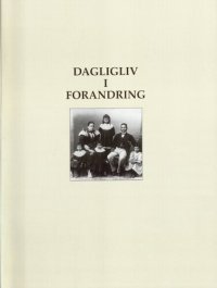 cover of the book Dagligliv i forandring