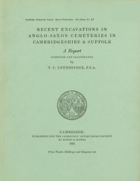 cover of the book Recent Excavations in Anglo-Saxon Cemeteries in Cambridgeshire & Suffolk: A Report