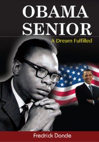 cover of the book Obama Senior. A Dream Fulfilled