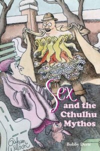 cover of the book Sex and the Cthulhu Mythos