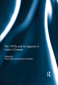 cover of the book The 1970s and its Legacies in India's Cinemas