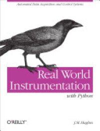 cover of the book Real World Instrumentation with Python: Automated Data Acquisition and Control Systems