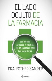 cover of the book El lado oculto de la farmacia