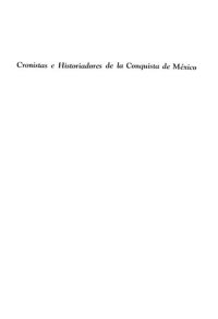 cover of the book Cronistas e historiadores de la Conquista de México. El ciclo de Hernán Cortés