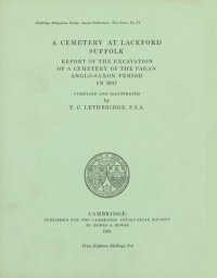 cover of the book A Cemetery at Lackford, Suffolk: Report of the Excavation of a Cemetery of the Pagan Anglo-Saxon Period in 1947