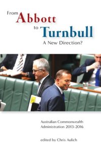 cover of the book From Abbott to Turnbull - a New Direction?: Australian Commonwealth Administration 2013-2016