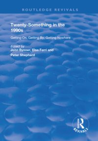 cover of the book TWENTY-SOMETHING IN THE 1990S : getting on, getting by, getting nowhere.