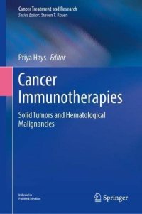 cover of the book Cancer Immunotherapies: Solid Tumors and Hematologic Malignancies (Cancer Treatment and Research, 183)