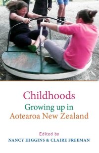 cover of the book Childhoods : growing up in Aotearoa New Zealand