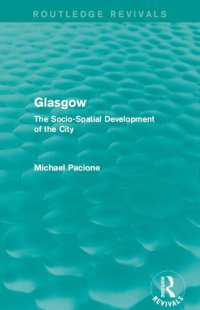 cover of the book GLASGOW the socio-spatial development of the city.