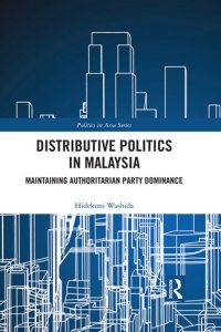 cover of the book Distributive politics in Malaysia : maintaining authoritarian party dominance