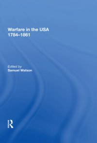 cover of the book Warfare in the USA, 1784-1861