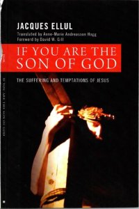 cover of the book If You Are the Son of God: The Suffering and Temptations of Jesus