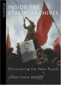 cover of the book Inside the Stalin Archives: Discovering the New Russia