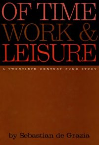 cover of the book Of time, work, and leisure