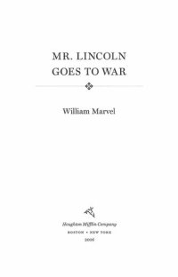 cover of the book Mr. Lincoln Goes to War