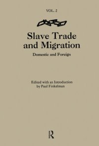 cover of the book Slave trade and migration : domestic and foreign