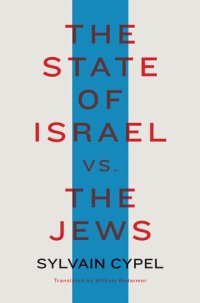 cover of the book The State of Israel vs. the Jews