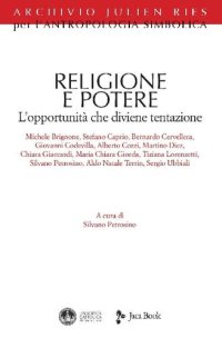 cover of the book Religione e potere. L'opportunità che diviene tentazione