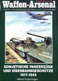 cover of the book Sowjetische Panzerzüge und Eisenbahngeschütze 1917 - 1945