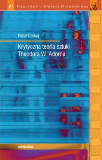 cover of the book Krytyczna teoria sztuki Theodora W. Adorna