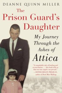 cover of the book The prison guard's daughter : my journey through the ashes of Attica